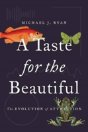 A Taste For The Beautiful - Preview