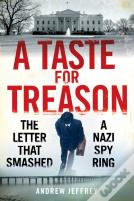 A Taste For Treason