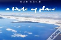 A Taste Of Place