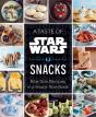 A Taste Of Star Wars: Snacks - Preview