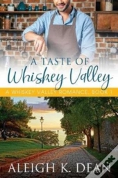 A Taste Of Whiskey Valley