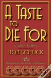 Capa do artigo A Taste To Die For