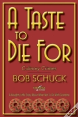 Capa do artigo A Taste To Die For