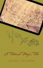 A Tattered Map'S Tale - Preview
