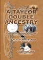 A Taylor Double Ancestry - Preview