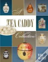 A Tea Caddy Collection