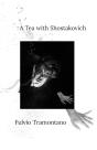 A Tea With Shostakovich - Preview