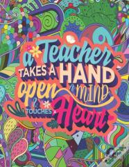 A Teacher Takes A Hand Open A Mind & Touches Heart