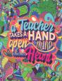 A Teacher Takes A Hand Open A Mind & Touches Heart - Preview