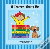 A Teacher, That'S Me!