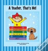 A Teacher, That'S Me!