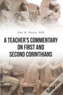 A Teacher'S Commentary On First And Second Corinthians