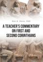 A Teacher'S Commentary On First And Second Corinthians - Preview
