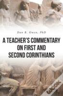 A Teacher'S Commentary On First And Second Corinthians