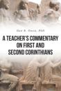 A Teacher'S Commentary On First And Second Corinthians - Preview