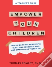 A Teacher'S Guide To Empower Your Children