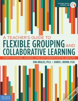 Capa do artigo A Teacher'S Guide To Flexible Grouping And Collaborative Learning