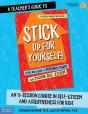A Teacher'S Guide To Stick Up For Yourself! - Preview