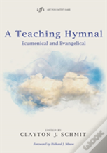 A Teaching Hymnal
