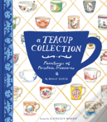 A Teacup Collection