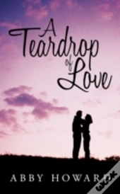 A Teardrop Of Love