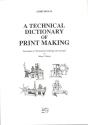A Technical Dictionary Of Print Making - Preview