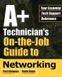 A+ Technician'S On-The-Job Guide To Networking - Preview