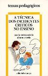 A Técnica dos Incidentes Críticos no Ensino