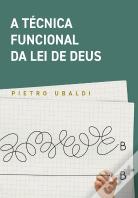 A Técnica Funcional da Lei de Deus
