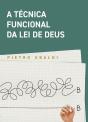 A Técnica Funcional da Lei de Deus - Preview