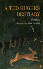 A Ted Hughes Bestiary - Preview