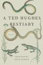 A Ted Hughes Bestiary - Preview