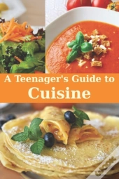 A Teenager'S Guide To Cooking