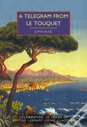 A Telegram From Le Touquet