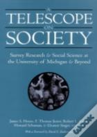 A Telescope On Society