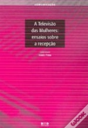 Capa do artigo A Televisão das Mulheres: Ensaios Sobre a Recepção
