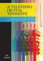 A Televisão Digital Terrestre - Preview