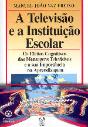 A Televisão e a Instituição Escolar - Preview
