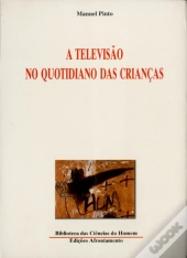 A Televisão no Quotidiano das Crianças