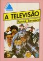 A Televisão - Preview