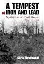A Tempest Of Iron And Lead - Preview