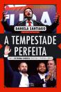 A Tempestade Perfeita - Preview