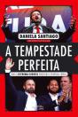 A Tempestade Perfeita - Preview