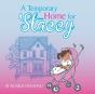 A Temporary Home For Stacey - Preview