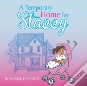 Capa do artigo A Temporary Home For Stacey