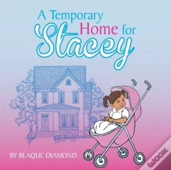 Capa do artigo A Temporary Home For Stacey