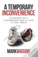 A Temporary Inconvenience