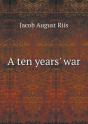 A Ten Years' War - Preview