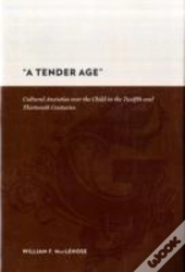 A Tender Age