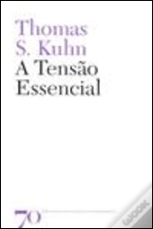 A Tensão Essencial